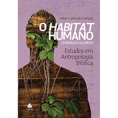 Livro - Habitat Humano, o Paraíso Ausente