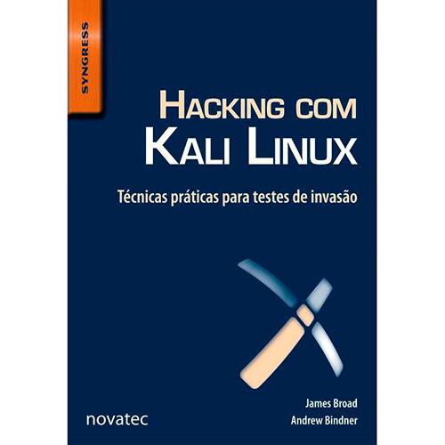 Livro - Hacking com Kali Linux: Técnicas Práticas para Testes de Invasão