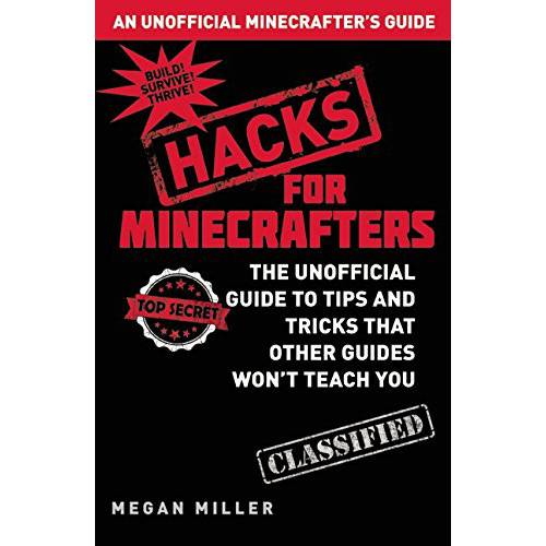 Livro - Hacks For Minecrafters: The Unofficial Guide To Tips And Tricks That Other Guides Won't Teach You