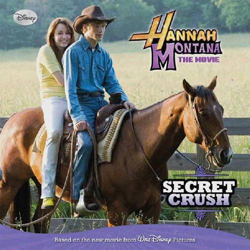 Livro - Hannah Montana: The Movie - Secret Crush