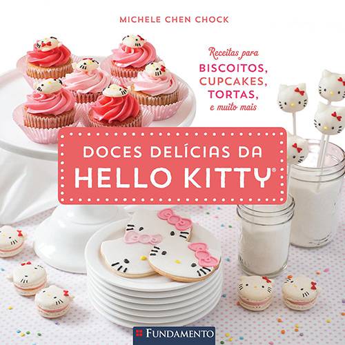 Livro - Hello Kitty: Doces Delícias da Hello Kitty