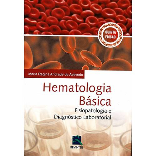 Livro - Hematologia Básica: Fisiopatologia e Diagnóstico Laboratorial