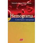 Livro - Hemograma - Como Fazer e Interpretar