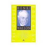 Livro - Henri Wallon: Psicologia e Educação