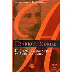 Livro - Henrique Morize e o Ideal de Ciencia Pura na