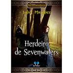Livro - Herdeiro de Sevenwaters - Coleção Sevenwaters - Vol. 4