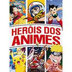 Livro - Heróis dos Animes