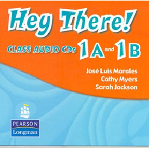 Livro - Hey There! 1A And 1B - Class Audio Cds