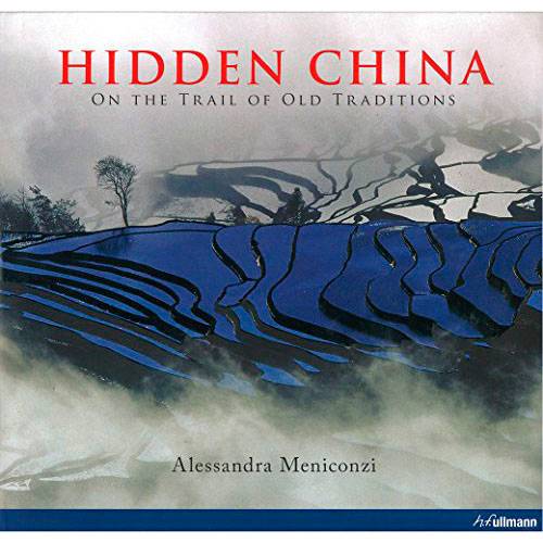 Livro - Hidden China - On The Trail Of Old Traditions