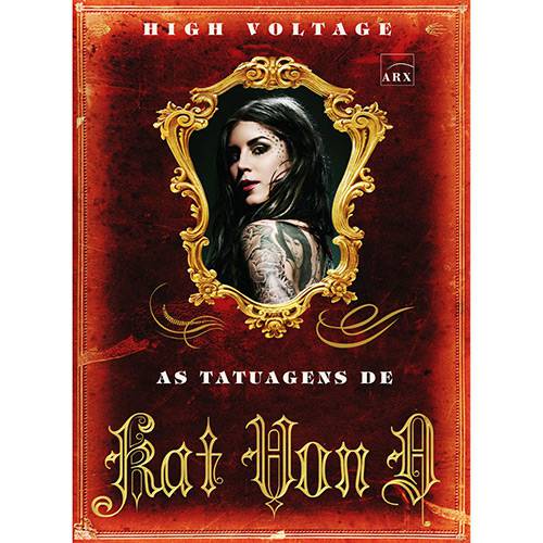 Livro - High Voltage - as Tatuagens de Kat Von D