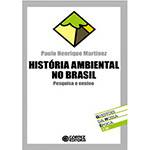 Livro - História Ambiental no Brasil - Pesquisa e Ensino