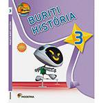 Livro - História: Coleção Projeto Buriti - Vol. 3
