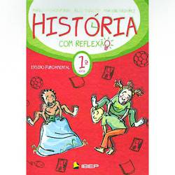 Livro - História com Reflexão - 1ª Série - Ensino Fundamental