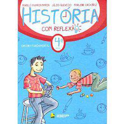 Livro - História com Reflexão - 4ª Série - Ensino Fundamental