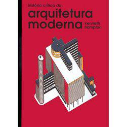 Livro - História Crítica da Arquitetura Moderna