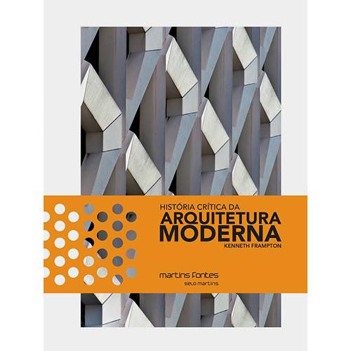 Livro - História Crítica da Arquitetura Moderna
