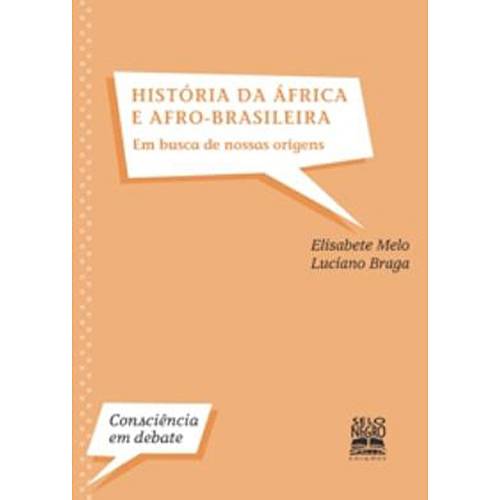 Livro - História da África e Afro-Brasileira: em Busca de Nossas Origens