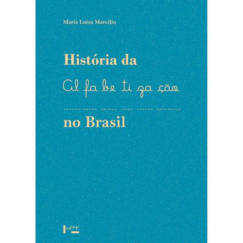 Livro - História da Alfabetização no Brasil
