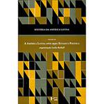 Livro - História da América Latina - a América Latina Após 1930: Estado e Política