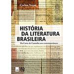 Livro - História da Literatura Brasileira - da Carta de Caminha Aos Contemporâneos