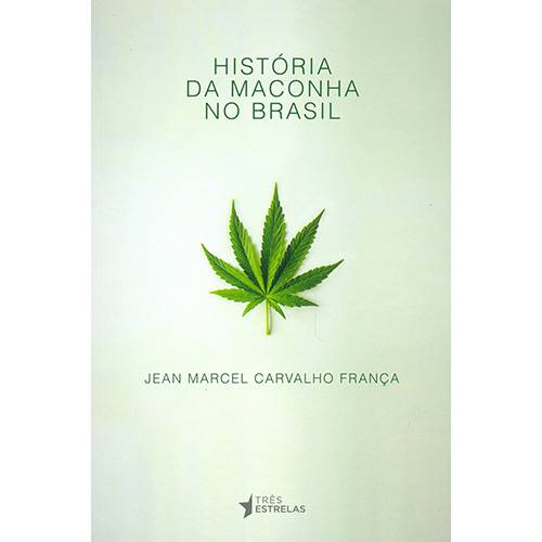 Livro - História da Maconha no Brasil