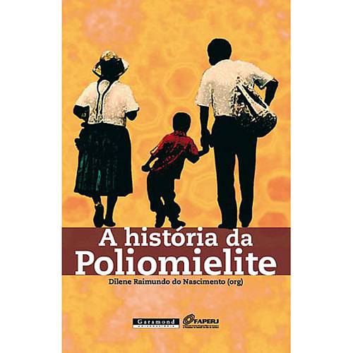 Livro - História da Poliomielite, a