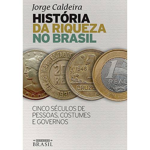 Livro - História da Riqueza no Brasil