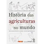 Livro - História das Agriculturas no Mundo - do Neolítico à Crise Contemporânea