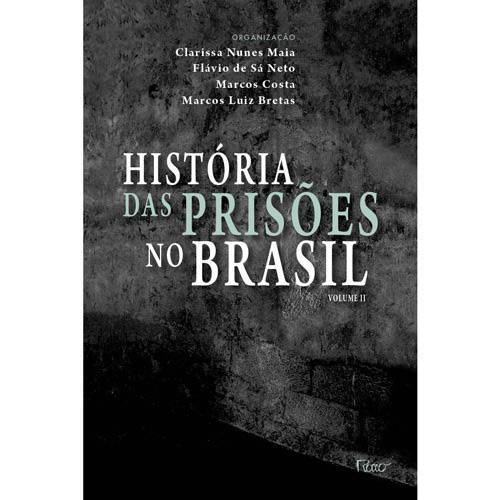 Livro - História das Prisões no Brasil - Volume 2