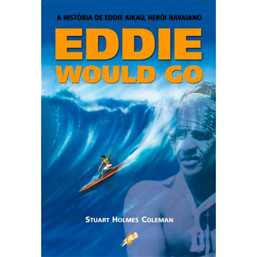 Livro - Historia de Eddie Aikau, Heroi Havaiano