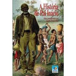 Livro - História de Pai Inácio, a