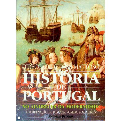 Livro - História de Portugal: no Alvorecer da Modernidade