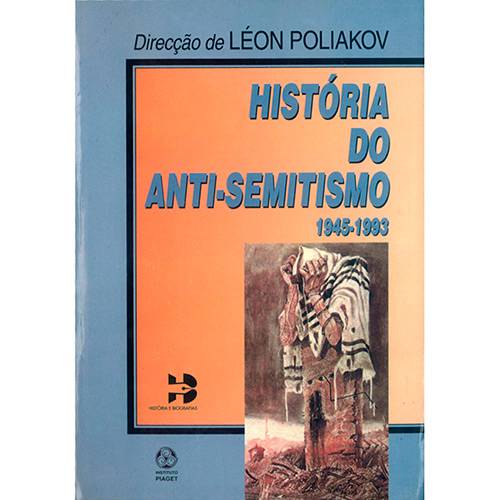 Livro - História do Anti-Semitismo 1945-1993