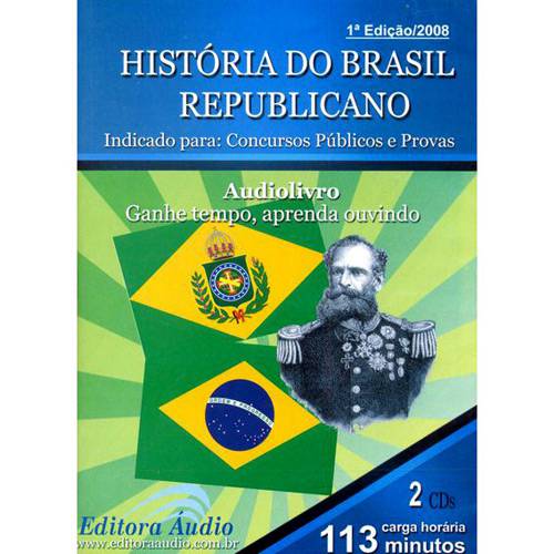 Livro - História do Brasil Republicano - Áudio Livro