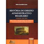 Livro - História do Direito Administrativo Brasileiro