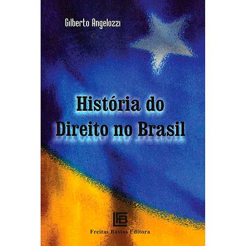 Livro - História do Direito no Brasil