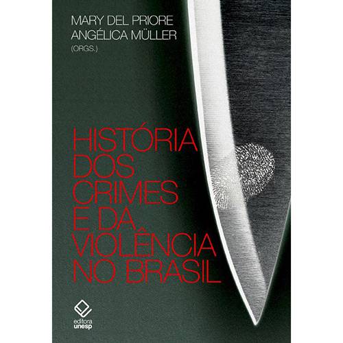 Livro - História dos Crimes e da Violência no Brasil