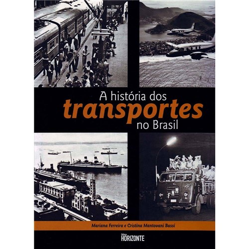 Livro - História dos Transportes no Brasil