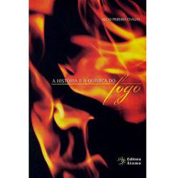 Livro - História e a Química do Fogo, a