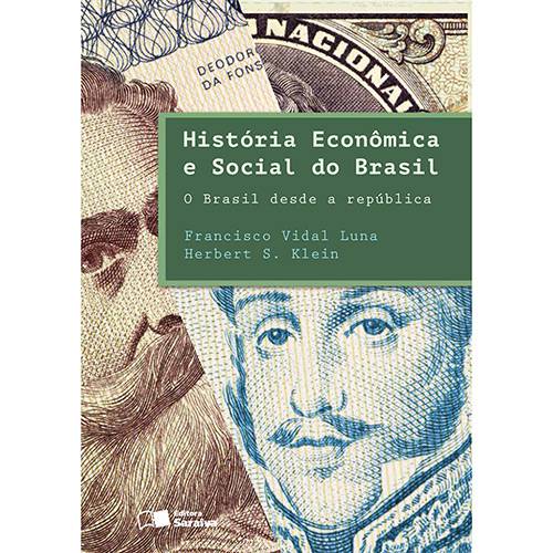 Livro - História Econômica e Social do Brasil: o Brasil Desde a República