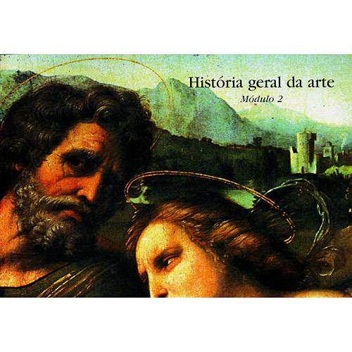 Livro - História Geral da Arte (Módulo 2) - do Renascimento ao Século XIX