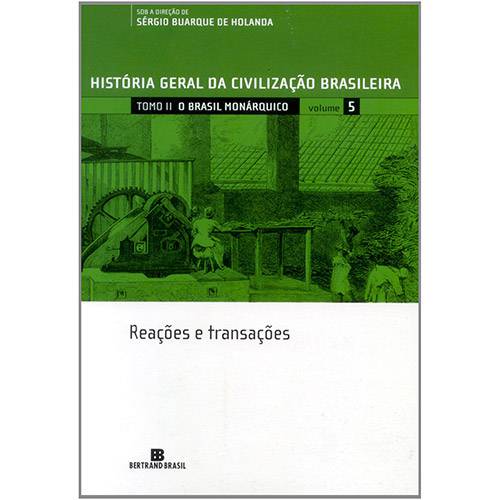 Livro - Historia Geral da Civilizaçao Brasileira, Vol. 5