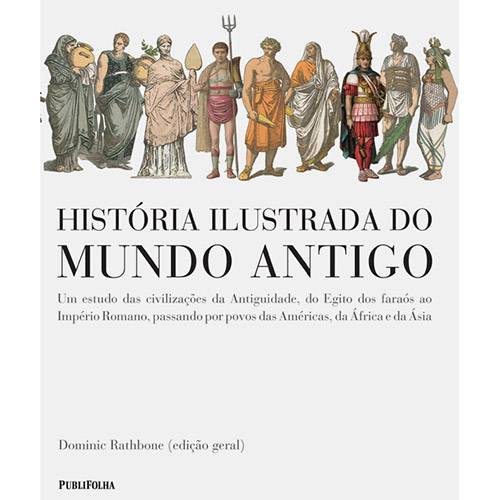 Livro - História Ilustrada do Mundo Antigo