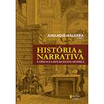 Livro - História & Narrativa: a Ciência e a Arte da Escrita Histórica