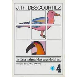 Livro - História Natural das Aves do Brasil - Vol. 4