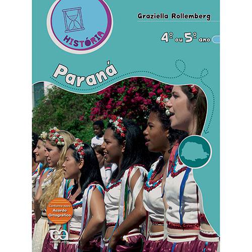 Livro - História: Paraná - 4º ou 5º Ano