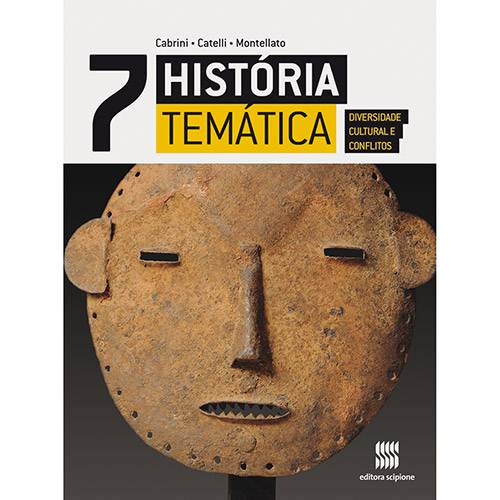 Livro - História Temática: Diversidade Cultural e Conflitos - 7º Ano