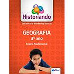 Livro - Historiando - Geografia 3º Ano - Ensino Fundamental