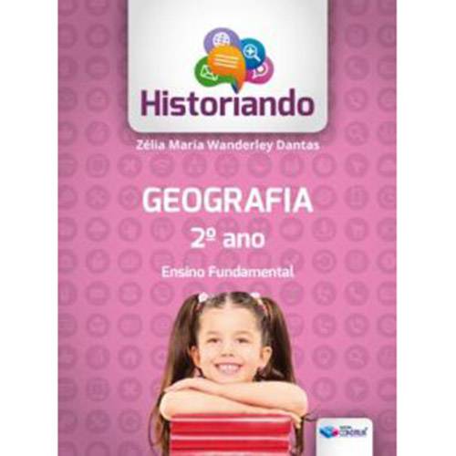 Livro - Historiando - Geografia 2º Ano - Ensino Fundamental
