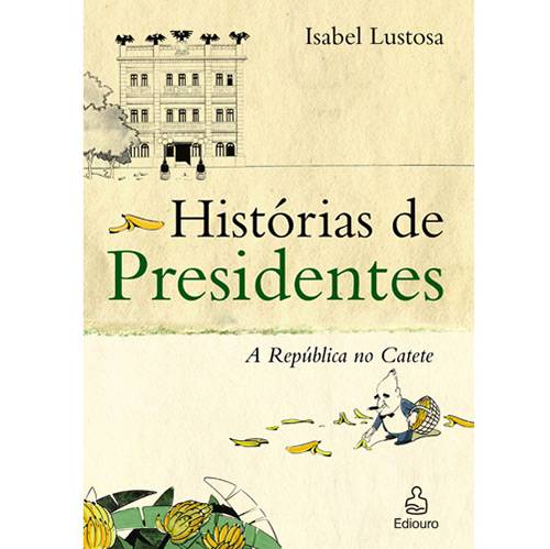 Livro - Histórias de Presidentes